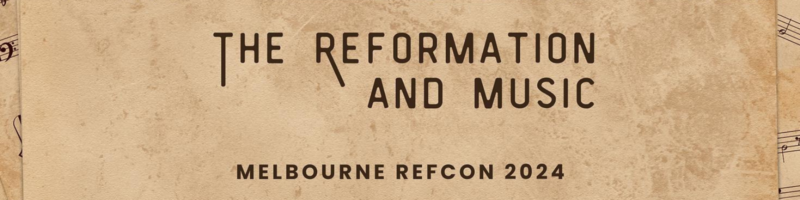 The Reformation and Music